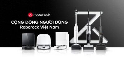 Roborock Tri Ân Khách Hàng